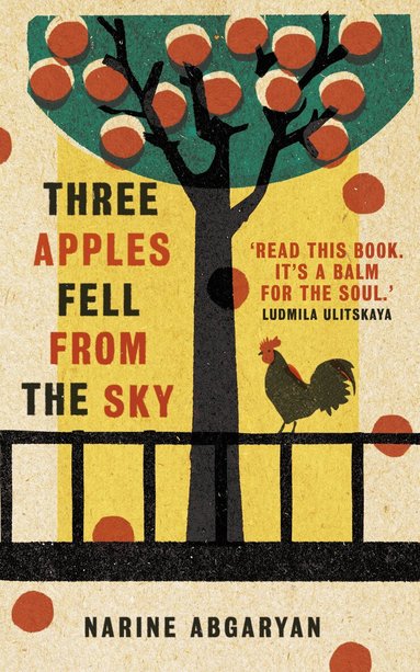 Narine Abgaryan - Three Apples Fell from the Sky, Häftad