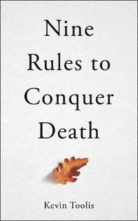 bokomslag Nine Rules to Conquer Death