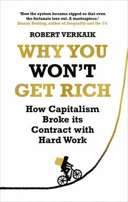 Why You Wont Get Rich 1