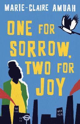 One for Sorrow, Two for Joy 1