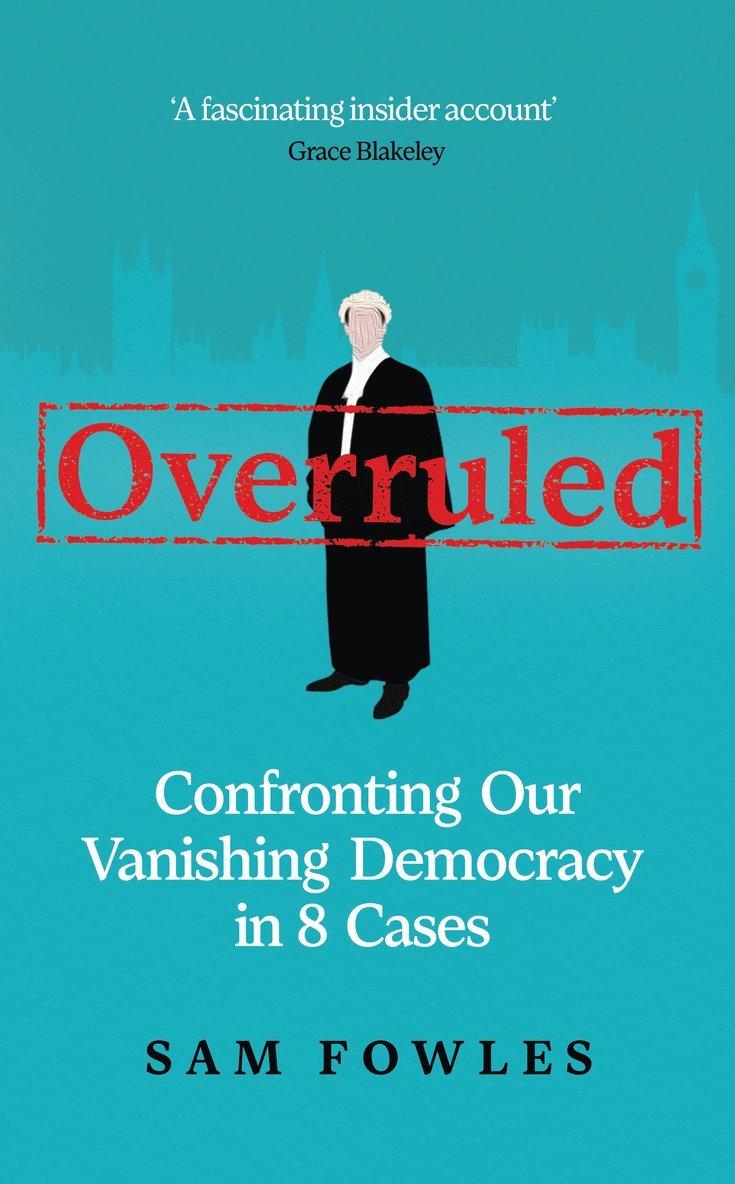 Sam Fowles - Overruled, Inbunden