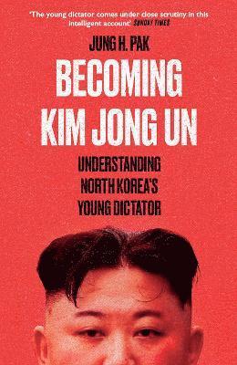 Becoming Kim Jong Un 1