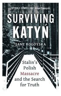bokomslag Surviving Katyn