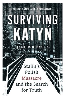 Surviving Katyn 1