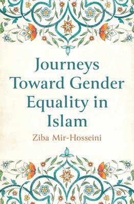 Journeys Toward Gender Equality in Islam 1
