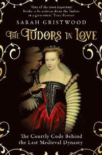 bokomslag The Tudors in Love