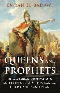 bokomslag Queens and Prophets