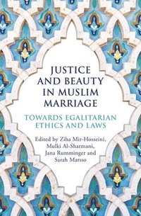bokomslag Justice and Beauty in Muslim Marriage