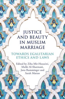 Justice and Beauty in Muslim Marriage 1