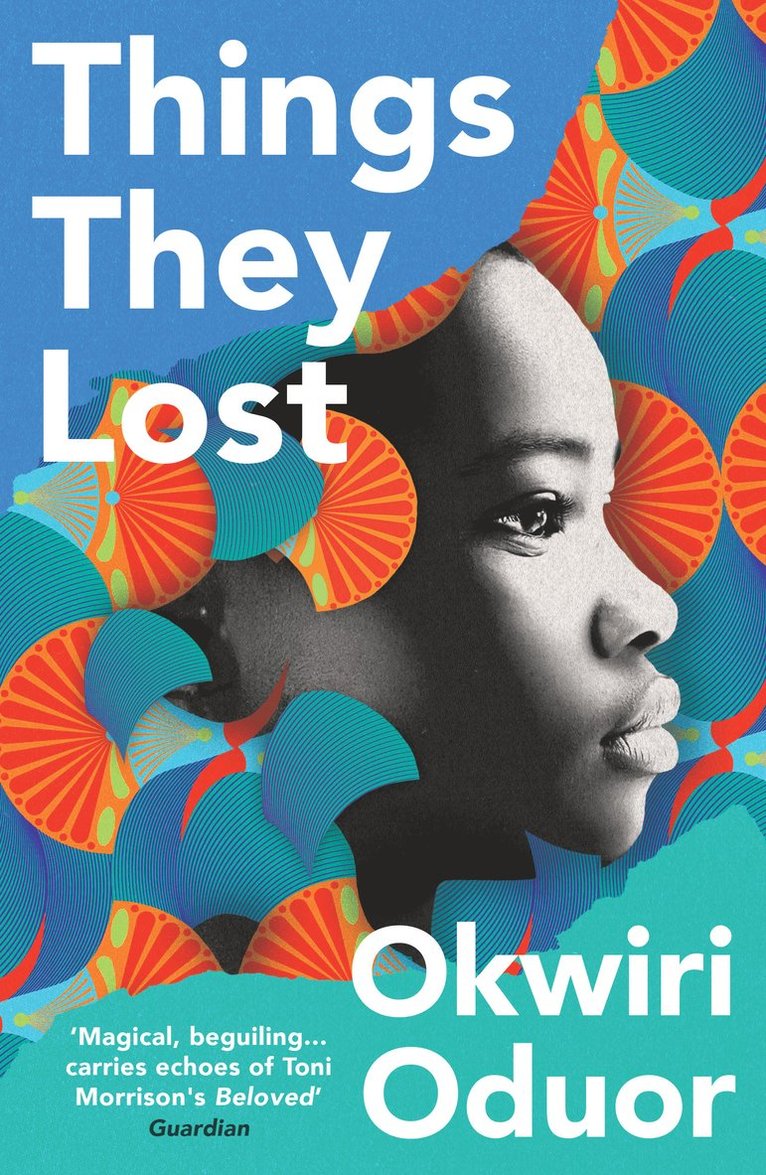 Okwiri Oduor - Things They Lost, Häftad