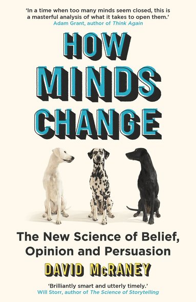 David McRaney - How Minds Change, Häftad