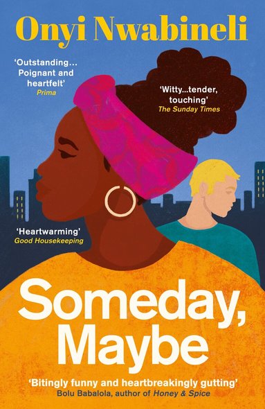 Onyi Nwabineli - Someday, Maybe, Häftad