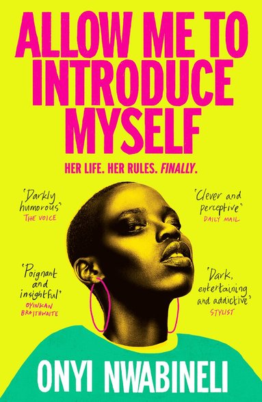 Onyi Nwabineli - Allow Me to Introduce Myself, Inbunden