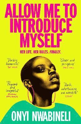 Onyi Nwabineli - Allow Me to Introduce Myself, Inbunden
