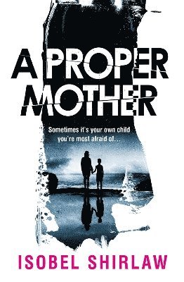 A Proper Mother 1