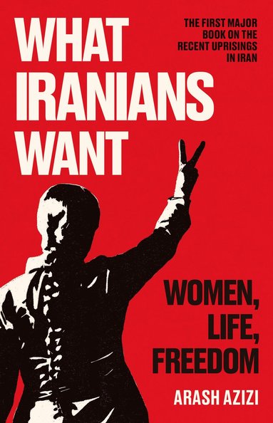 bokomslag What Iranians Want