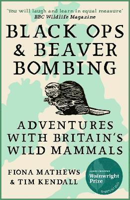 Black Ops and Beaver Bombing 1