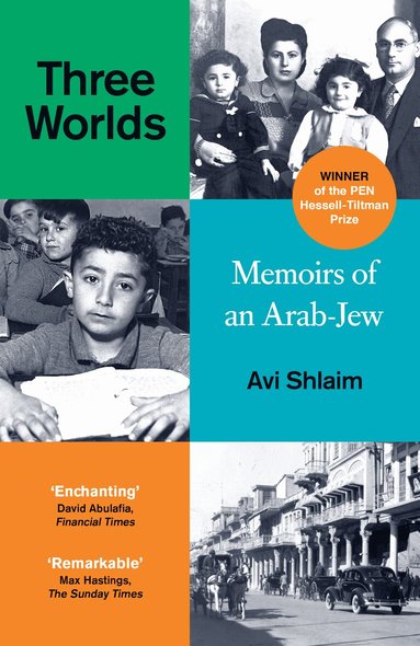 Avi Shlaim - Three Worlds, Häftad
