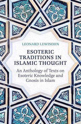 bokomslag Esoteric Traditions in Islamic Thought