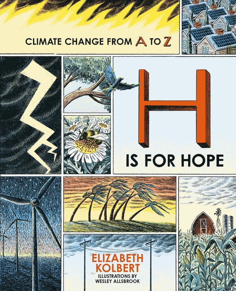 Elizabeth Kolbert - H is for Hope, Inbunden