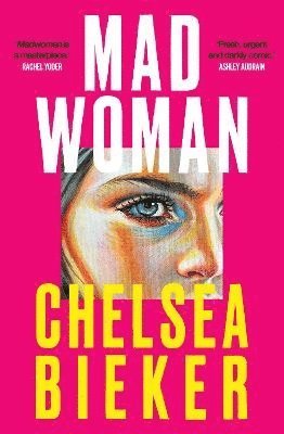 Chelsea Bieker - Madwoman, Häftad