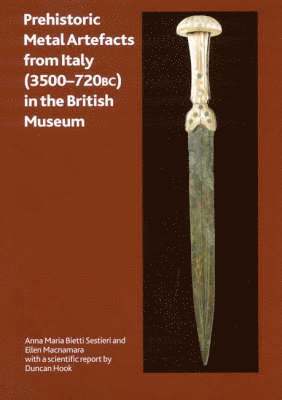 Prehistoric Metal Artefacts from Italy (3500-720 BC) in the British Museum 1