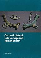 Ralph Jackson - Cosmetic Sets of Late Iron Age and Roman Britain, Häftad