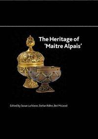 bokomslag The Heritage of 'Maitre Alpais'