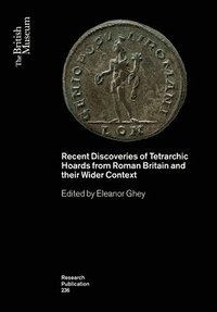 bokomslag Recent Discoveries of Tetrarchic Hoards from Roman Britain and their Wider Context