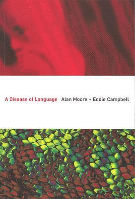 Alan Moore, Eddie Campbell - Disease of Language, Häftad