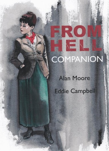 Alan Moore, Eddie Campbell - From Hell Companion, Häftad