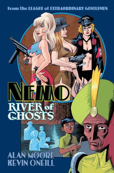Alan Moore - Nemo: River of Ghosts, Inbunden