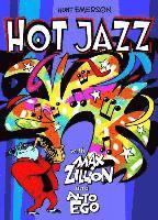 bokomslag Hot Jazz With Max Zillion & Alto Ego