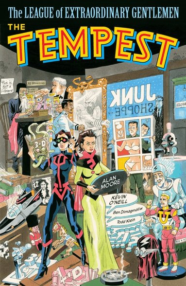 Alan Moore, Kevin O'Neill - League of Extraordinary Gentlemen Volume 4: The Tempest, Inbunden