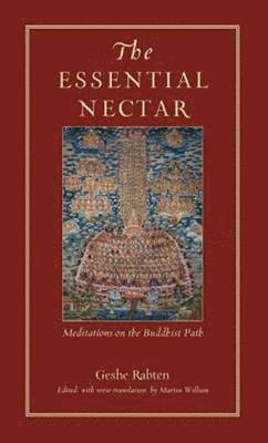 Geshe Rabten, Martin Willson - Essential Nectar, Häftad