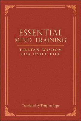 Thupten Jinpa - Essential Mind Training, Häftad