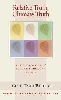 Geshe Tashi Tsering - Relative Truth Absolute Truth, Häftad