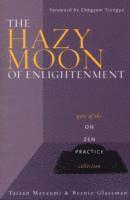 Taizan Maezumi, Beaumont Glass - Hazy Moon of Enlightenment, Häftad