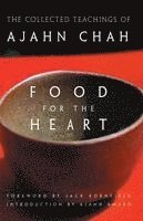 Ajahn Chah, Chah - Food for the Heart, Häftad