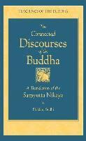 Bhikkhu Bodhi - Connected Discourses of the Buddha, Inbunden