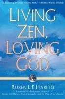 Living Zen Loving God