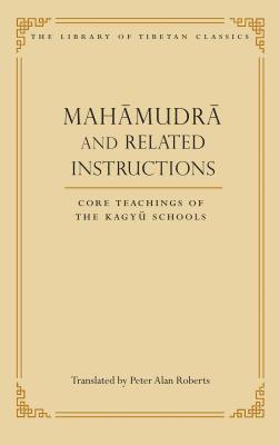 bokomslag Mahamudra and Related Instructions