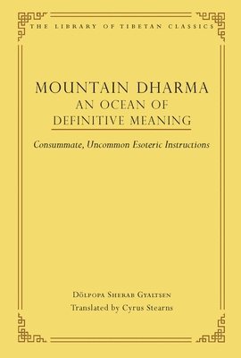 Mountain Dharma: An Ocean of Definitive Meaning