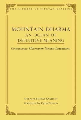 Mountain Dharma: An Ocean of Definitive Meaning 1