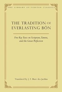 bokomslag The Tradition of Everlasting Bon