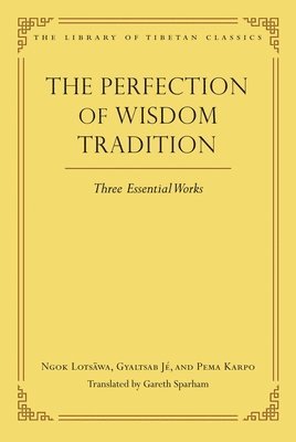 Gareth Sparham - Perfection of Wisdom Tradition, Inbunden