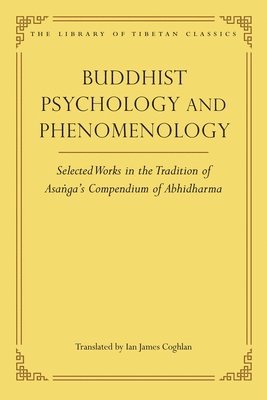 Thupten Jinpa, Thupten Jinpa - Buddhist Psychology and Phenomenology, Inbunden