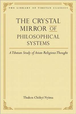 bokomslag The Crystal Mirror of Philosophical Systems