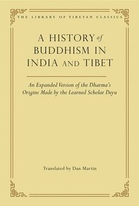 bokomslag A History of Buddhism in India and Tibet
