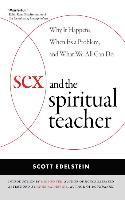 Scott Edelstein - Sex and the Spiritual Teacher, Häftad